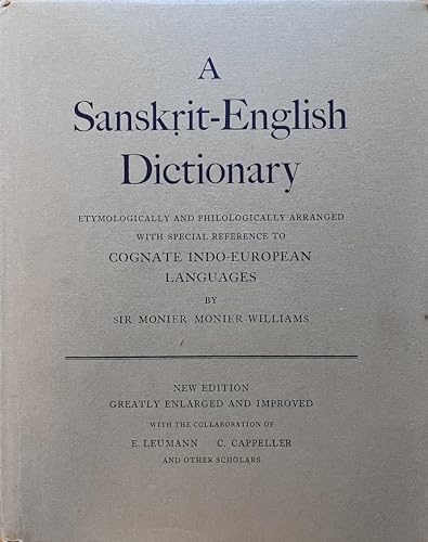9780198643081: A Sanskrit-English Dictionary: Etymologically and Philologically Arranged with Special Reference to Cognate Indo-European Languages