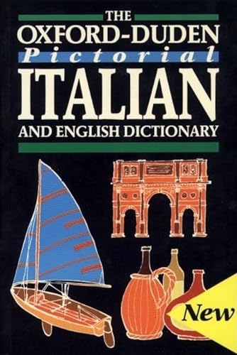 Stock image for The Oxford-Duden Pictorial Italian and English Dictionary for sale by Reliant Bookstore