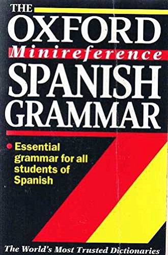 9780198645214: Spanish Grammar (Oxford mini-reference)