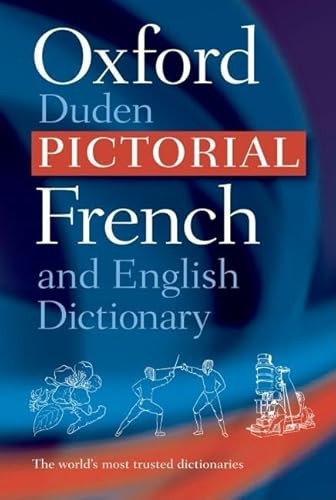 Beispielbild fr The Oxford-Duden Pictorial French and English Dictionary zum Verkauf von BookHolders