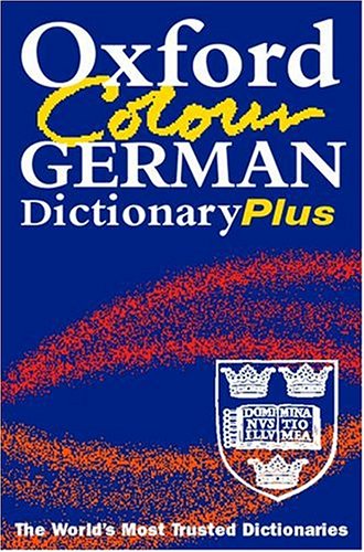 Beispielbild fr Oxford Colour German Dictionary Plus zum Verkauf von Reuseabook