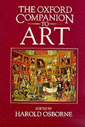 Imagen de archivo de The Oxford Companion to Art a la venta por The London Bookworm