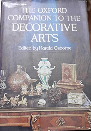 Imagen de archivo de The Oxford Companion to the Decorative Arts a la venta por Second Story Books, ABAA