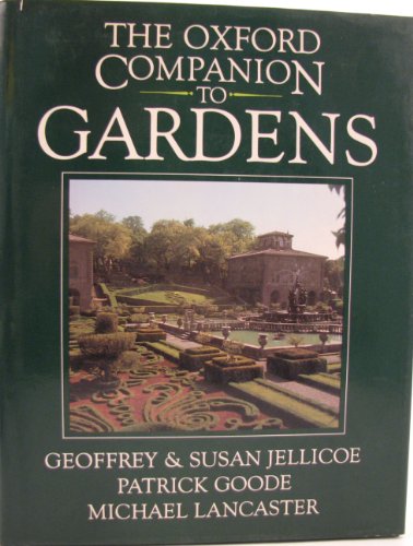 9780198661238: The Oxford Companion to Gardens