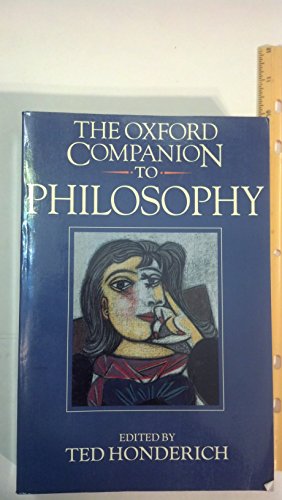 Imagen de archivo de The Oxford Companion to Philosophy a la venta por Murphy-Brookfield Books