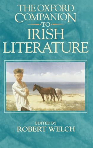 Imagen de archivo de The Oxford Companion to Irish Literature a la venta por Ergodebooks