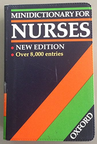 9780198661702: Minidictionary for Nurses (Minidictionaries)