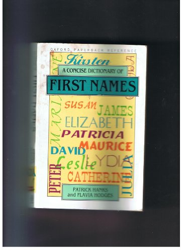 Imagen de archivo de A Concise Dictionary of First Names a la venta por SecondSale