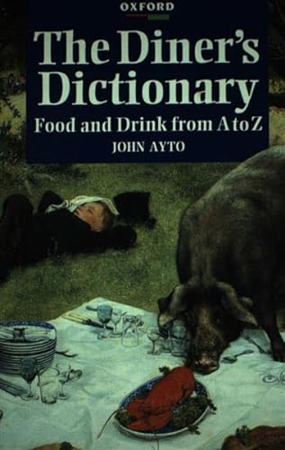 Stock image for A Diner's Dictionary : Food and Drink from a to Z for sale by Better World Books: West