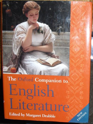 The Oxford Companion to English Literature - Sir Paul Harvey, Margaret Drabble