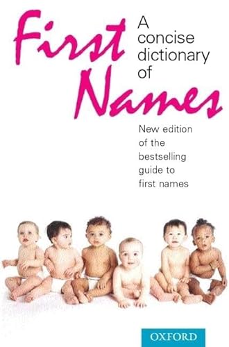 Imagen de archivo de A Concise Dictionary of First Names a la venta por Wonder Book