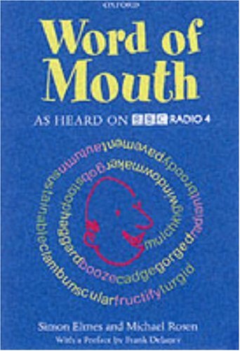 Word of Mouth (9780198662631) by Elmes, Simon