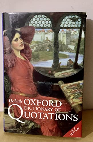 9780198662662: The Little Oxford Dictionary of Quotations