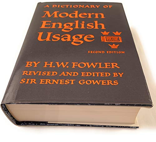 Beispielbild fr A Dictionary of Modern English Usage (The Oxford Library of English Usage: Volume 2) zum Verkauf von WorldofBooks