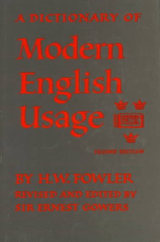 9780198691150: A Dictionary of Modern English Usage (The Oxford Library of English Usage: Volume 2)