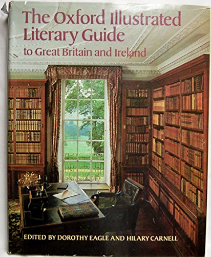 9780198691259: The Oxford Illustrated Literary Guide to Great Britain and Ireland