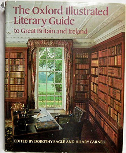 Stock image for The Oxford Illustrated Literary Guide to Great Britain and Ireland for sale by Ergodebooks