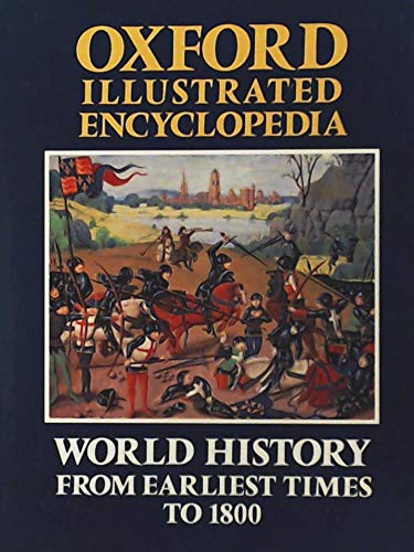 Beispielbild fr Oxford Illustrated Encyclopedia Vol 3. World History From Earliest Times to 1800.: v.3 zum Verkauf von WorldofBooks