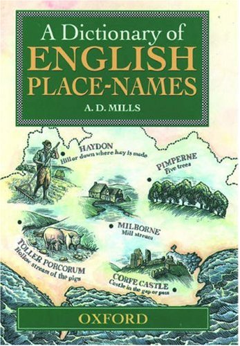 9780198691563: A Dictionary of English Place Names
