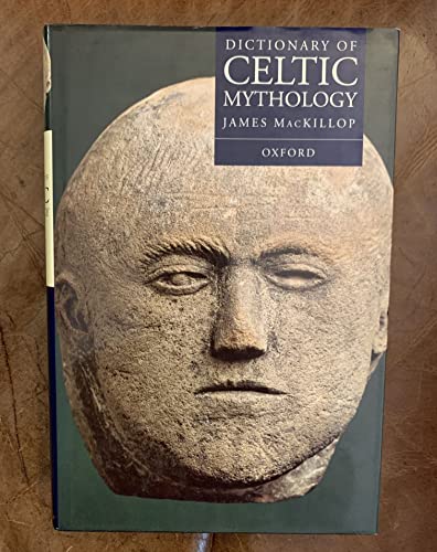 Stock image for Dictionary of Celtic Mythology for sale by Blue Vase Books