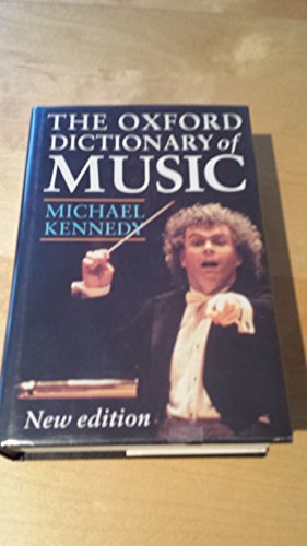Imagen de archivo de The Oxford Dictionary of Music a la venta por Better World Books: West