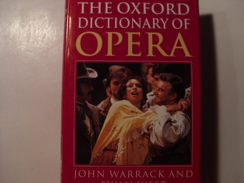 Imagen de archivo de The Oxford Dictionary of Opera a la venta por HPB-Emerald