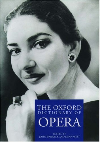 Stock image for The Oxford Dictionary of Opera for sale by Better World Books
