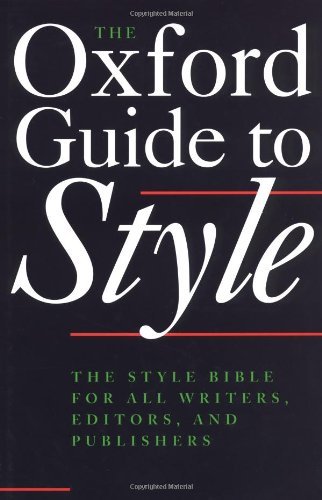 Beispielbild fr The Oxford Guide to Style zum Verkauf von Better World Books