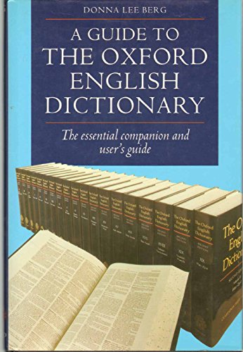 A Guide to the Oxford English Dictionary (9780198691792) by Berg, Donna Lee