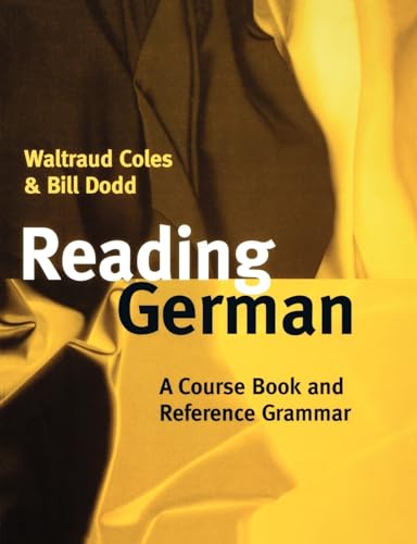 Beispielbild fr Reading German: A Course Book and Reference Grammar zum Verkauf von ThriftBooks-Atlanta