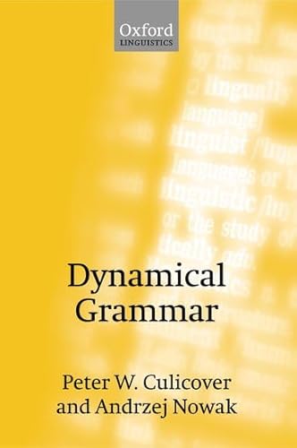 Imagen de archivo de Dynamical Grammar :Minimalism, Acquisition and Change ( Foundations of Syntax II) a la venta por Church Street Bookshop