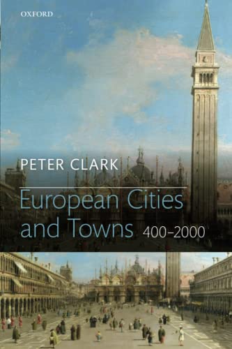 9780198700548: EUROPEAN CITIES & TOWNS P: 400-2000