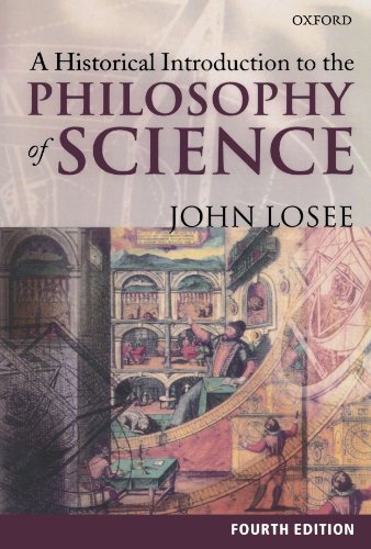 Beispielbild fr A Historical Introduction to the Philosophy of Science, 4th Edition zum Verkauf von SecondSale
