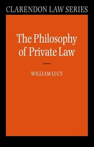 9780198700685: Philosophy of Private Law (Clarendon Law Series)