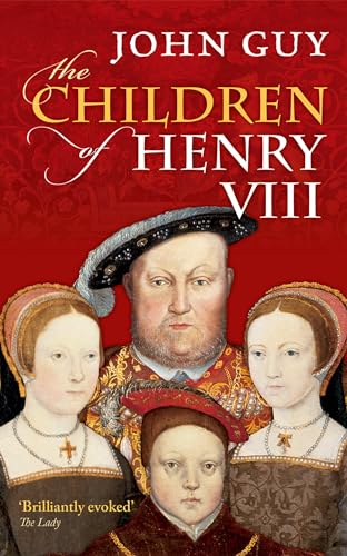 9780198700876: The Children of Henry Viii