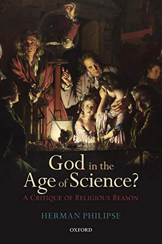 God in the Age of Science?: A Critique Of Religious Reason