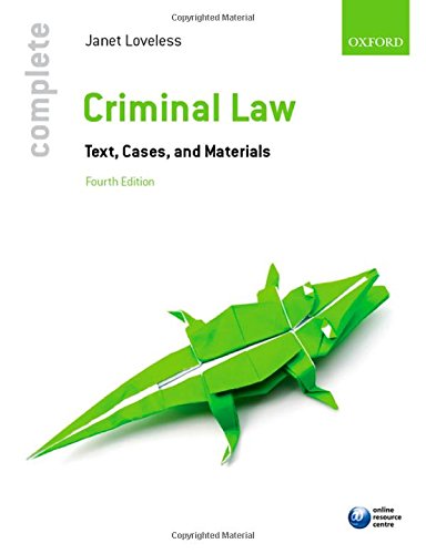 9780198702290: Complete Criminal Law: Text, Cases, and Materials