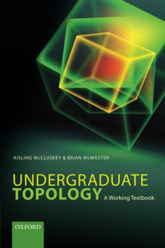 9780198702344: UNDERGRADUATE TOPOLOGY:WORKING TEXTB P: A Working Textbook