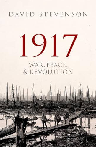 Stock image for 1917: War, Peace, and Revolution for sale by ThriftBooks-Dallas