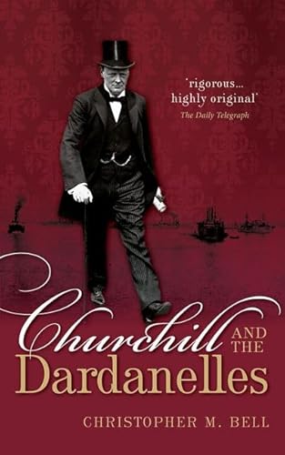 Beispielbild fr Churchill and the Dardanelles zum Verkauf von WorldofBooks