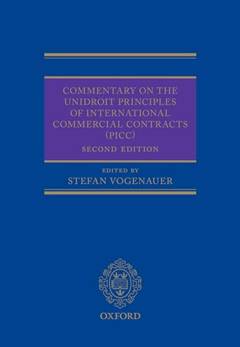 9780198702627: Commentary on the UNIDROIT Principles of International Commercial Contracts (PICC)