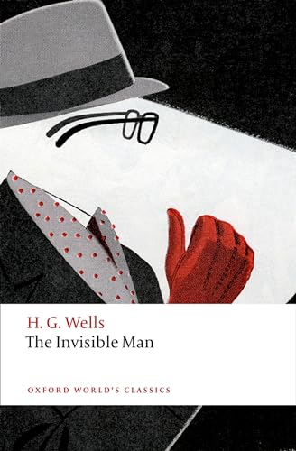 Stock image for The Invisible Man: A Grotesque Romance (Oxford World's Classics) for sale by WorldofBooks