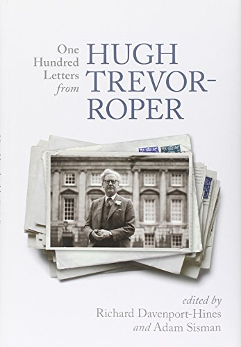 Beispielbild fr One Hundred Letters From Hugh Trevor-Roper zum Verkauf von AwesomeBooks