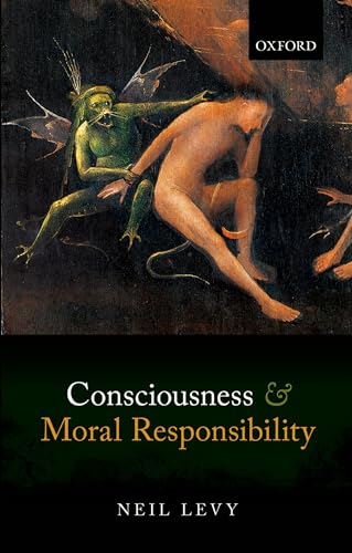 Beispielbild fr Consciousness and Moral Responsibility zum Verkauf von Anybook.com