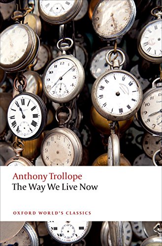 9780198705031: The Way We Live Now