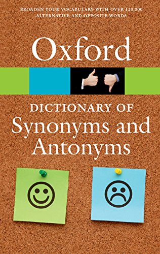 THE OXFORD DICTIONARY OF SYNONYMS AND ANTONYMS 3E OPR