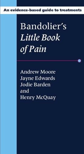 9780198705192: Bandolier's Little Book of Pain