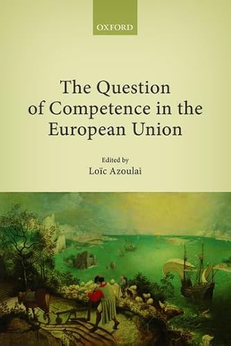 Stock image for The Question of Competence in the European Union for sale by Labyrinth Books