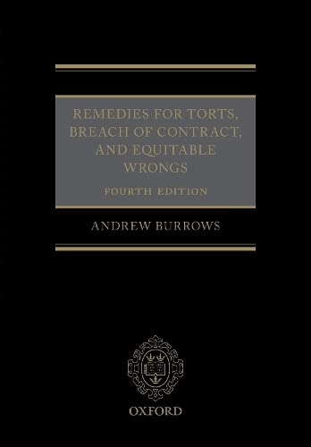 9780198705949: Remedies for Torts, Breach of Contract, and Equitable Wrongs