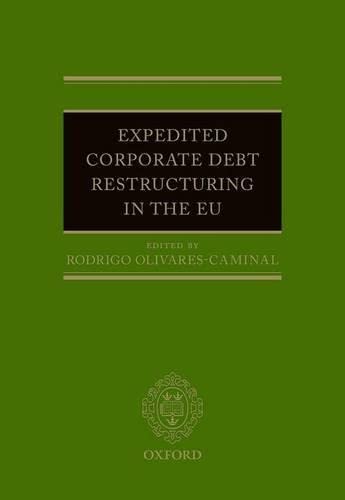 9780198706502: Expedited Corporate Debt Restructuring in the EU